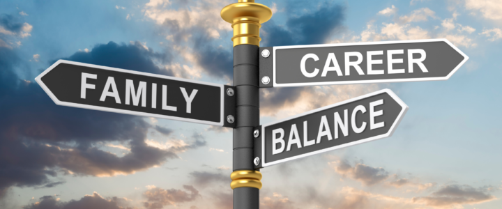 Balancing Family Life and Your Career