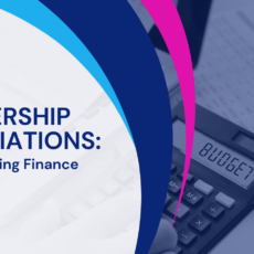 Membership Associations: Understanding Finance Budgets
