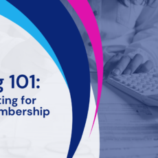 Budgeting 101: Financial Budgeting for Professional Membership Associations