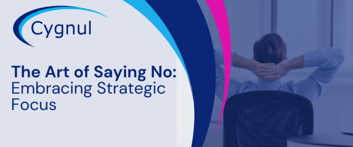 The Art of Saying No: Embrace Strategic Focus