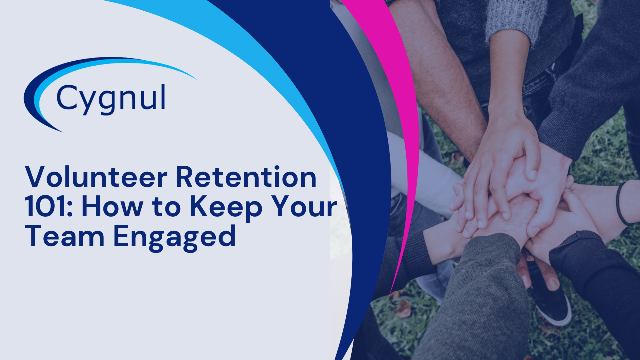 Volunteer Retention 101: How to Keep Your Team Engaged