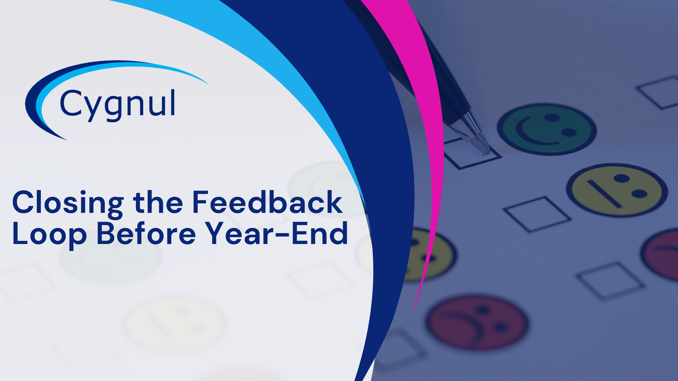 Closing the Feedback Loop Before Year-End