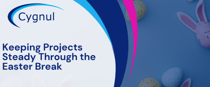 Keeping Projects Steady Through the Easter Break