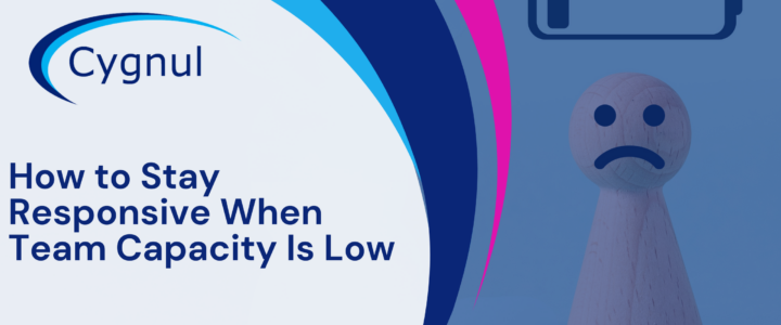 How to Stay Responsive When Team Capacity Is Low
