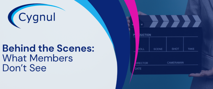 Behind the Scenes: What Members Don’t See